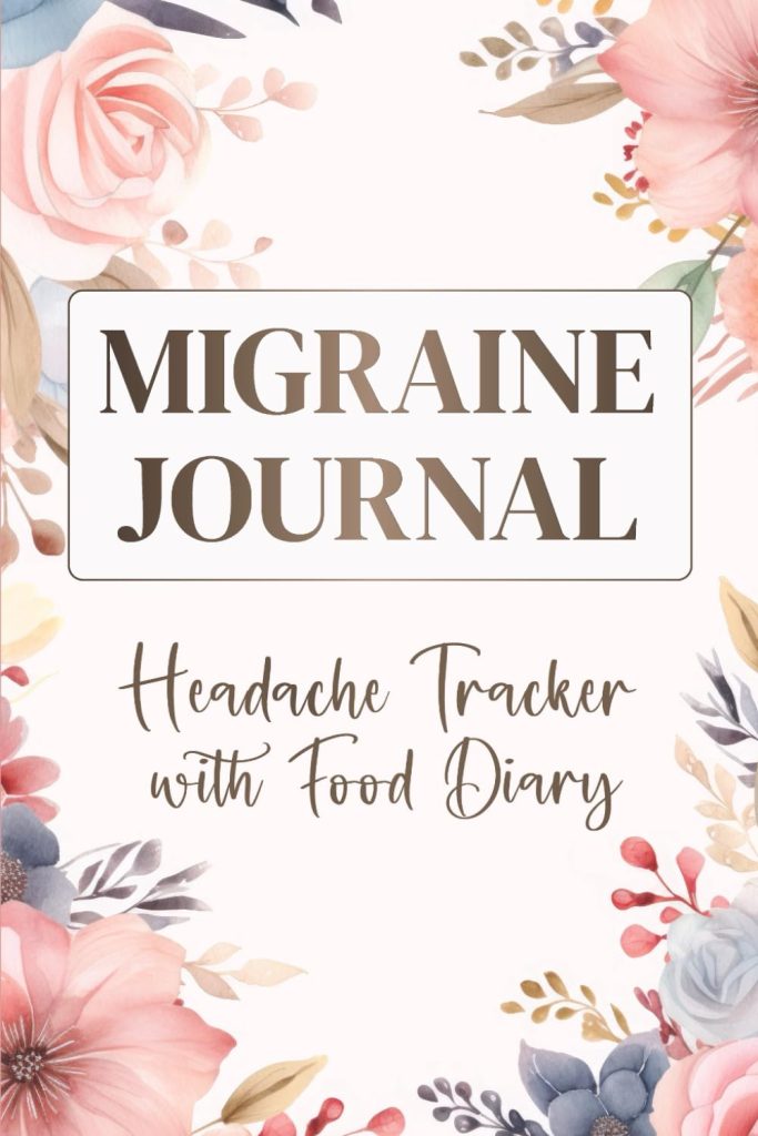 Migraine journal headache tracker with lifestyle, food, emotional, and environmental factors logs